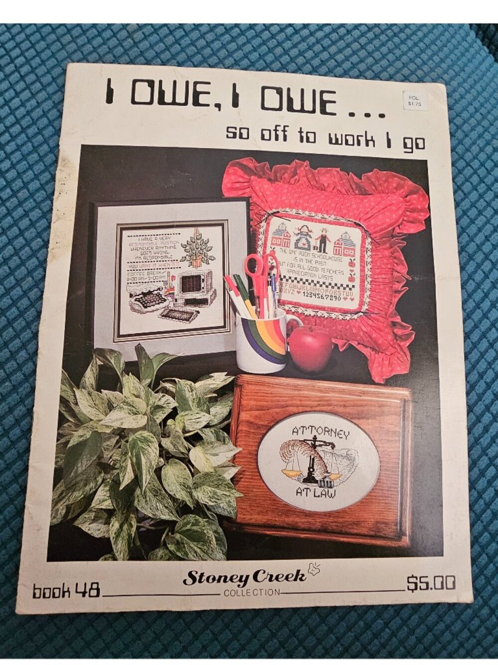 Stoney Creek Collection I Owe, I Owe … so off to work I go Book 48